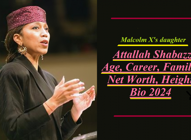 Attallah Shabazz: Age, Career, Family, Net Worth, Bio 2024.