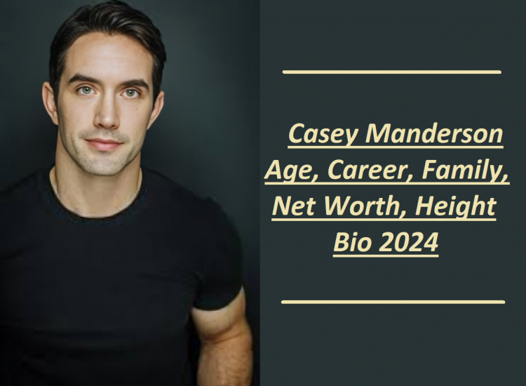 Casey Manderson: Age, Career, Net Worth, Height, Bio 2024.