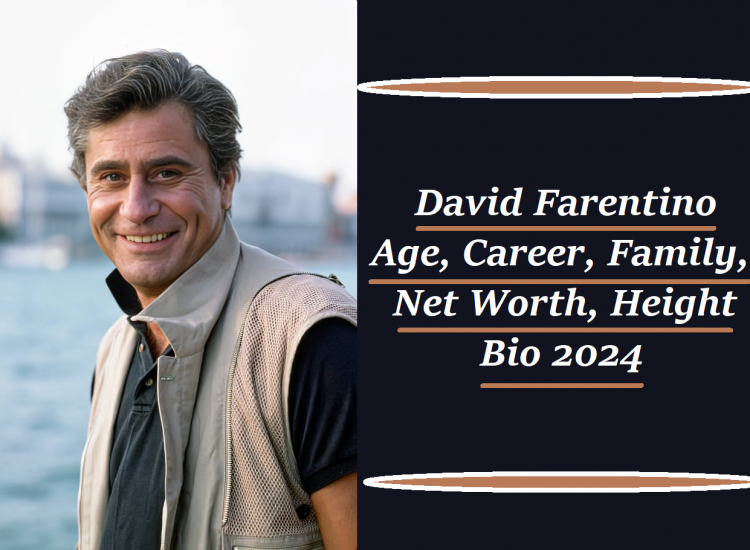 David Farentino: Age, Career, Family, Net Worth, Bio 2024